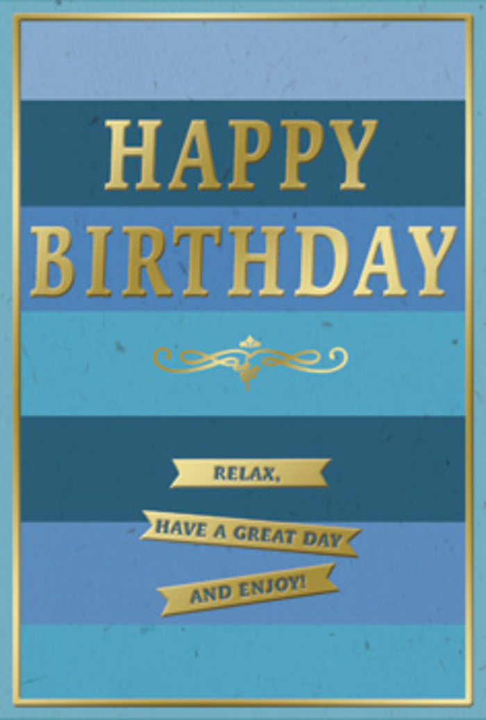 This beautifully composed birthday card has the air of a calm celebration ready to unfold in a Plaistow home, combining cool blue tones with softly gleaming gold. The background is arranged in generous horizontal stripes, each band a distinct shade of blue that gently transitions into the next. At the top, the colour is close to midnight blue, rich and deep, gradually easing into teal and denim, finally reaching a light, breezy sky blue near the bottom, akin to the sky over Plaistow Park on a clear morning. Centred across these bands, the words HAPPY BIRTHDAY are embossed in tall, refined gold capitals. The gold is warm and lustrous, with just enough shine to glow when light falls across it, like sunlight glancing off a polished frame in a front room near Balaam Street. The lettering appears slightly raised, inviting touch and giving a sense of careful craftsmanship. Beneath this main greeting, a delicate scroll of gold forms an ornamental flourish-graceful and deliberate, reminiscent of vintage invitations or treasured keepsake cards. Below the flourish are three slim golden banners arranged neatly one below the other. Each banner carries part of the kindly instruction Relax, have a great day and enjoy!, the three-part layout encouraging a slower reading, reinforcing the idea of lingering in the moment. A fine gold border runs around the edge of the card, framing the blue stripes and echoing the linear form of the banners. The card stock looks smooth, with a matte finish that allows the metallic elements to catch the eye more strongly. You can imagine this card standing next to a fresh arrangement from Flower Delivery Plaistow, the blue and gold design harmonising with soft petals and greenery, together creating a birthday greeting that is gentle, sincere, and quietly uplifting.